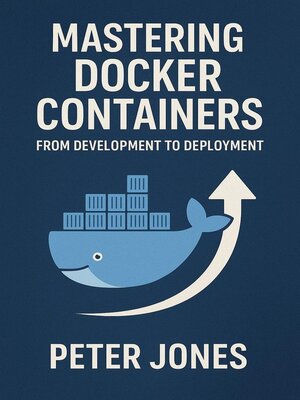 cover image of Mastering Docker Containers